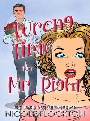 cover image of Wrong Time for Mr. Right